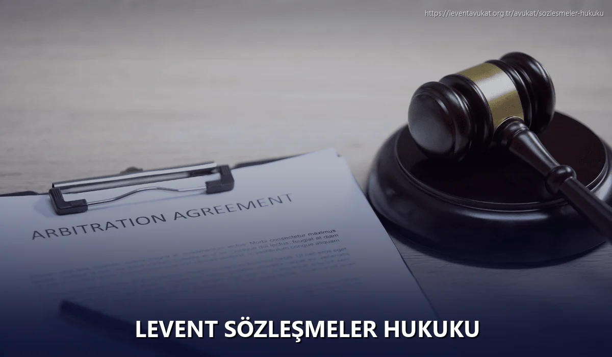 Levent Sözleşmeler Hukuku
