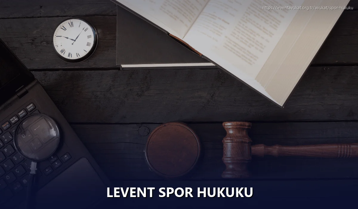 Levent Spor Hukuku